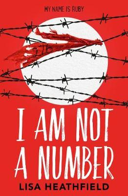 Lisa Heathfield / I Am Not a Number