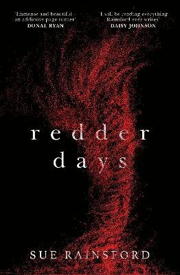 Sue Rainsford / Redder Days (Large Paperback)