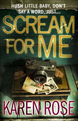 Karen Rose / Scream For Me (Hardback)