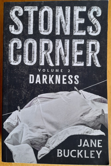 Jane Buckley - Stones Corner Series - Darkness - PB - SIGNED - BRAND NEW
