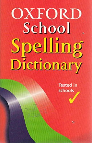 Robert Allen / Oxford School Spelling Dictionary