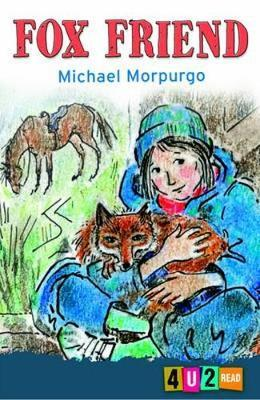 Michael Morpurgo / Fox Friend