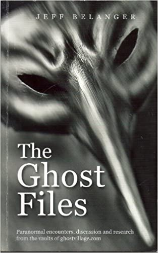 Jeff Belanger / The Ghost Files (Large Paperback)
