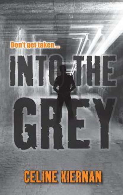 Celine Kiernan / Into the Grey (Large Paperback)