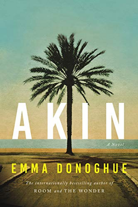 Emma Donoghue / Akin (Hardback)