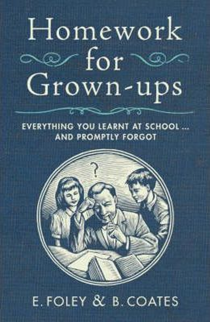 Elizabeth Foley / Homework for Grown-ups (Hardback)