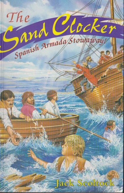 Jack Scoltock / The Sand Clocker Spanish Armada Stowaway