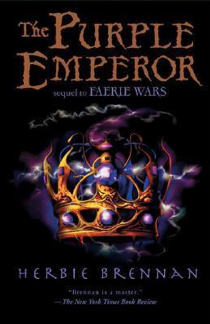 Herbie Brennan / The Purple Emperor : Faerie Wars II (Hardback)