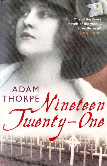 Adam Thorpe / Nineteen Twenty-One