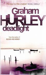 Graham Hurley / Deadlight