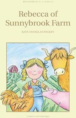 Kate Wiggin / Rebecca of Sunnybrook Farm