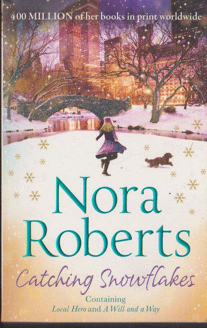 Nora Roberts / Catching Snowflakes
