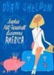 Dyan Sheldon / Sophie Pitt-Turnbull Discovers America