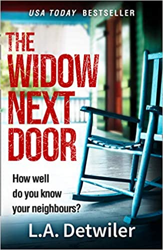 L. A. Detwiler / The Widow Next Door