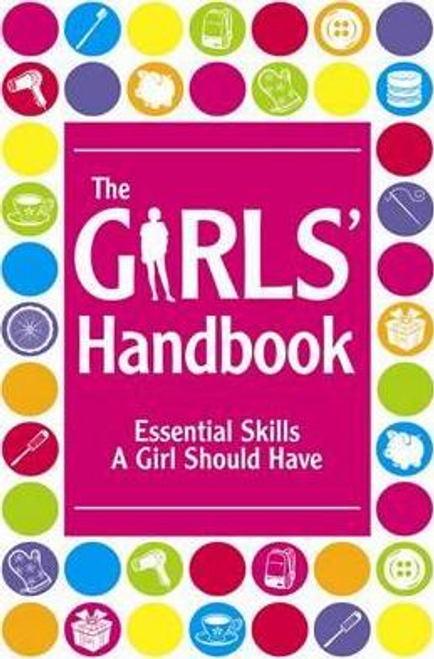 Alexandra Johnson / The Girls' Handbook (Hardback)