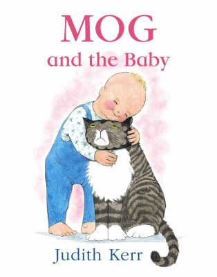 Judith Kerr / Mog and the Baby (Children's Picture Book)