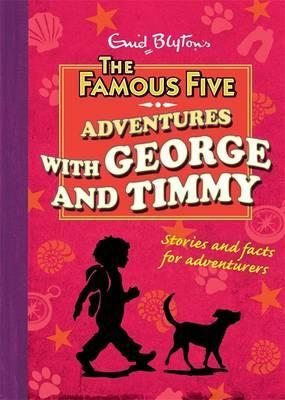 Enid Blyton / Adventures with George and Timmy (Hardback)