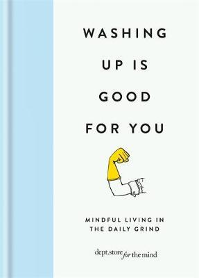 Washing up is Good for you (Hardback)