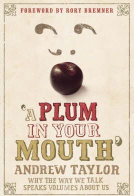 Andrew Taylor / A Plum in Your Mouth (Hardback)