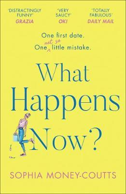 Sophia Money-Coutts / What Happens Now?