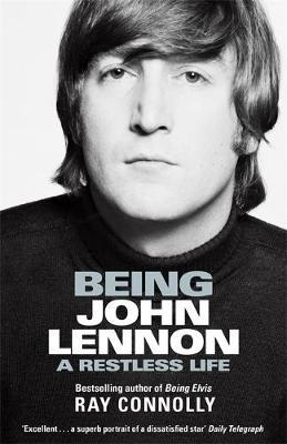 Ray Connolly / Being John Lennon