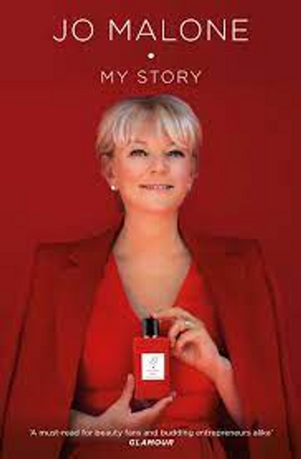 Jo Malone / Jo Malone: My Story