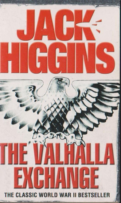 Jack Higgins / The Valhalla Exchange