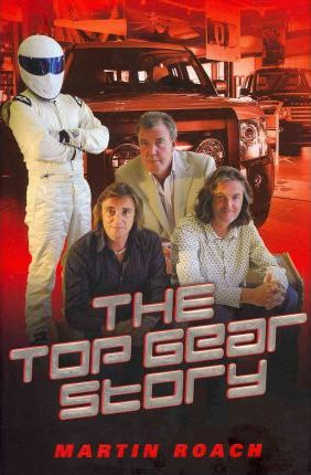 Martin Roach / Top Gear Story (Hardback)