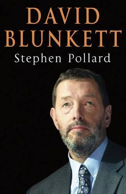 Stephen Pollard / David Blunkett (Hardback)