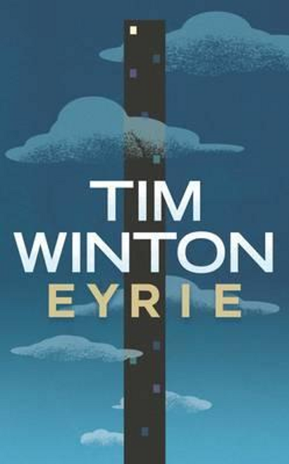 Tim Winton / Eyrie (Large Paperback)