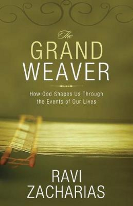 Zacharias, Ravi / The Grand Weaver (Large Paperback)