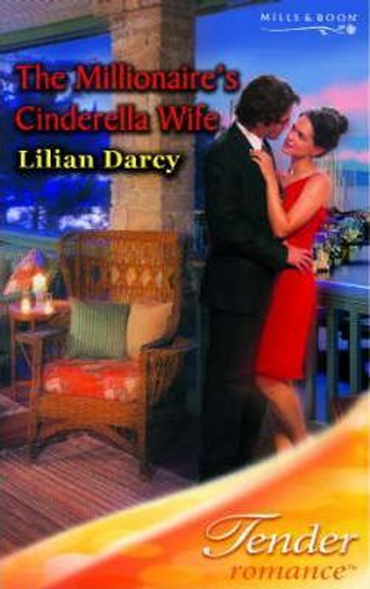 Mills & Boon / Tender Romance / The Millionaire's Cinderella Wife