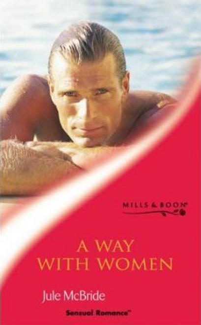 Mills & Boon / Sensual Romance / A Way with Women