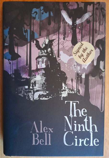 Bell, Alex - The Ninth Circle - HB - 1st Edition - GOLLANCZ - SIGNED