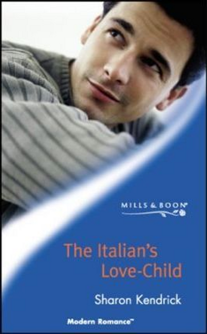 Mills & Boon / Modern / The Italian's Love-child