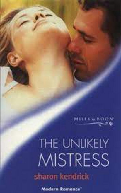 Mills & Boon / Modern / The Unlikely Mistress