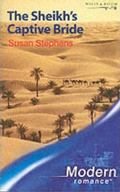 Mills & Boon / Modern / The Sheikh's Captive Bride