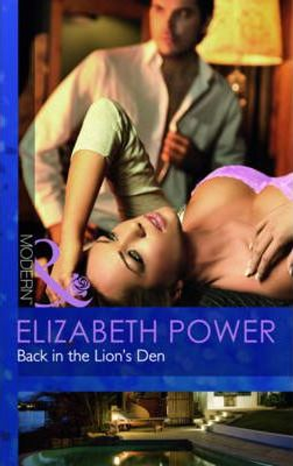 Mills & Boon / Modern / Back In The Lion's Den