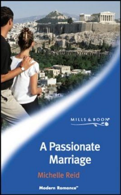 Mills & Boon / Modern / A Passionate Marriage