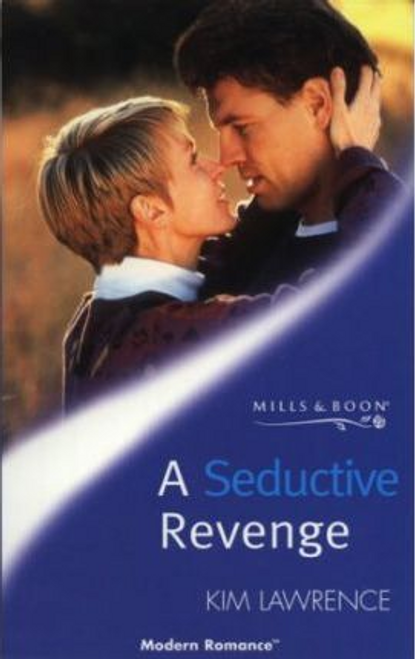 Mills & Boon / Modern / A Seductive Revenge