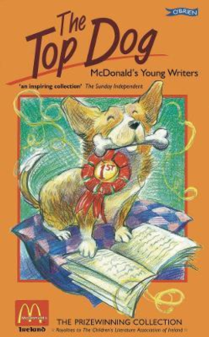 The Top Dog : McDonalds Young Writers 3 (Large Paperback)