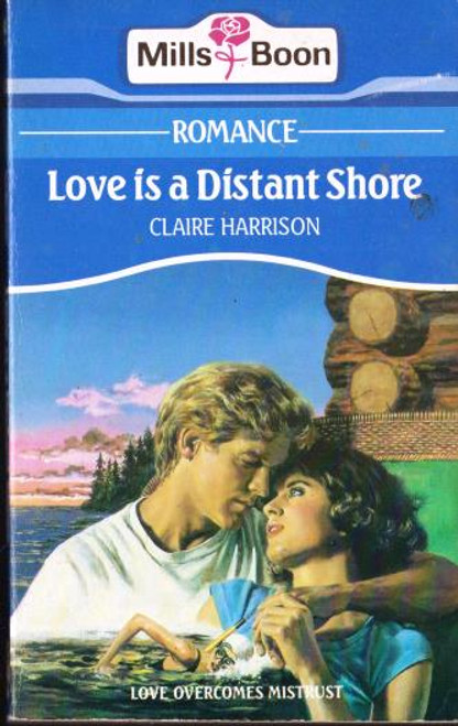 Mills & Boon / Love is a Distant Shore