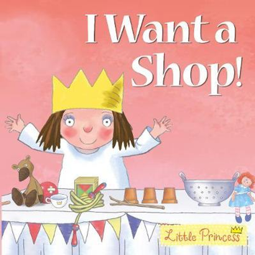 Ross, Tony / I Want a Shop! (Children's Picture Book)