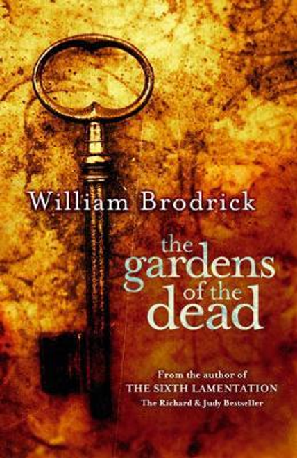 Brodrick, William / The Gardens Of The Dead (Hardback)