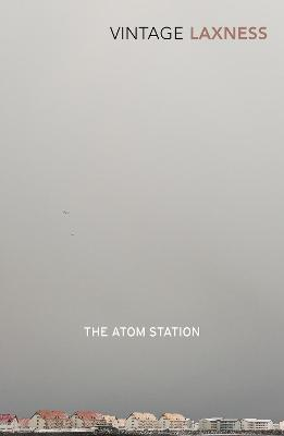 Halldor Laxness / The Atom Station