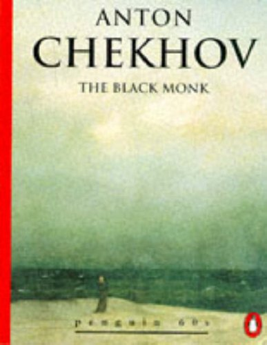 Anton Chekhov / The Black Monk