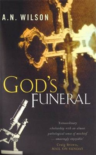 A. N. Wilson / God's Funeral