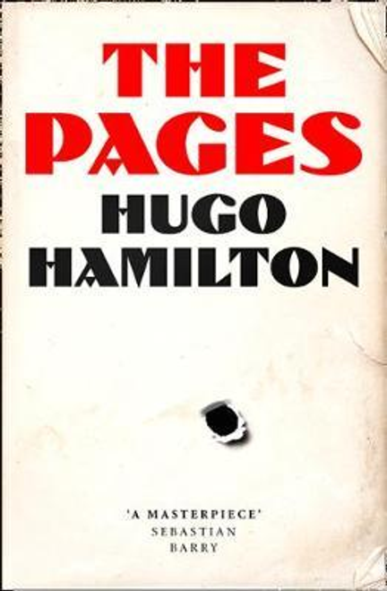Hugo Hamilton / The Pages (Large Paperback)