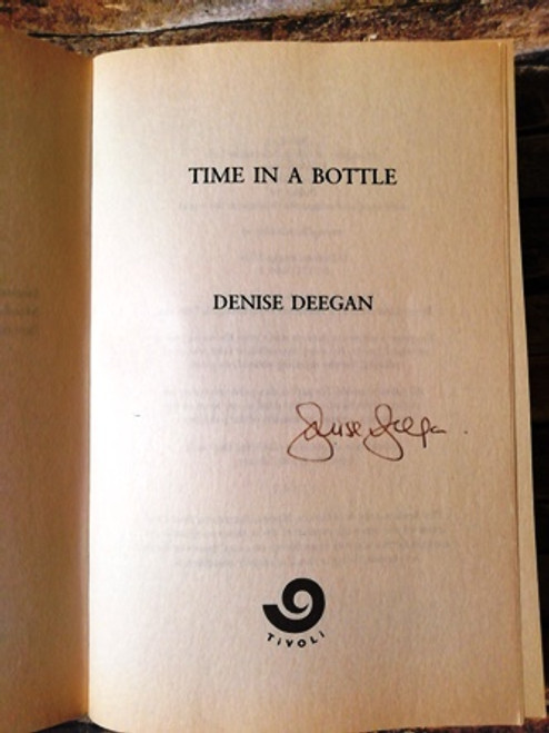 Denise Deegan / Time in a Bottle (Signed by the Author) (Paperback)