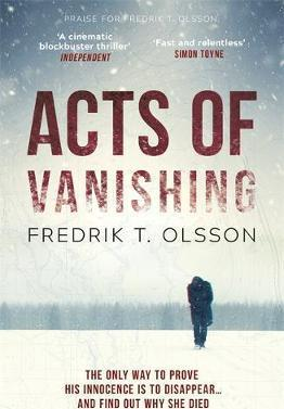 Fredrik T. Olsson / Acts of Vanishing (Large Paperback)